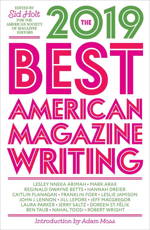 Book cover of The Best American Magazine Writing 2019