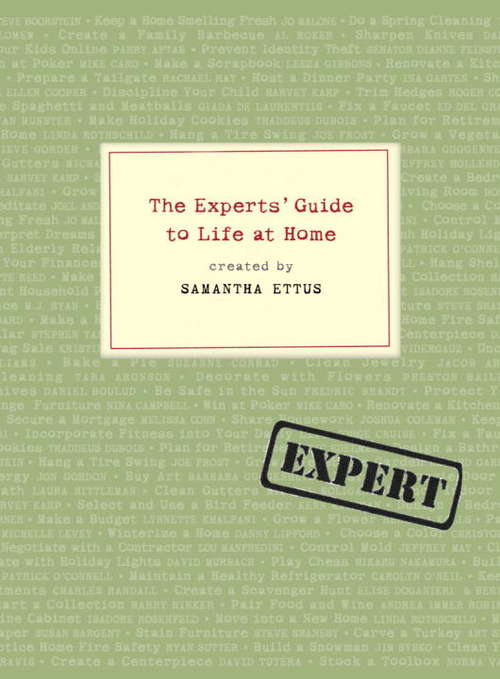 Book cover of The Experts' Guide to Life at Home