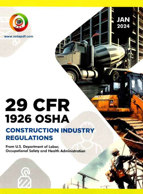 Book cover of OSHA 1926 Construction Industry Regulations January 2024