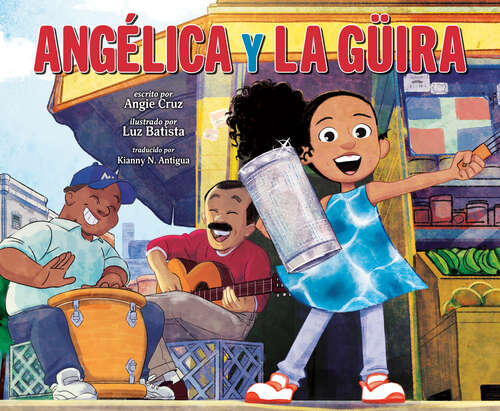 Book cover of Angélica y la güira