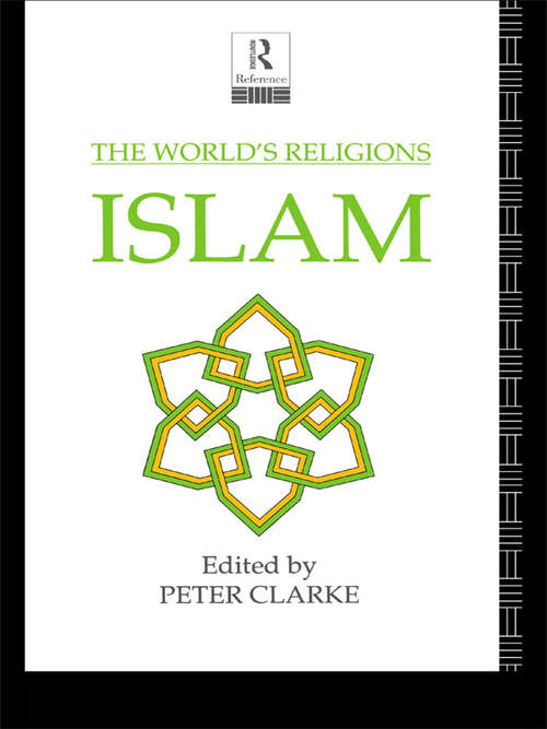 Book cover of The World's Religions: Islam (The\world's Religions Ser.)