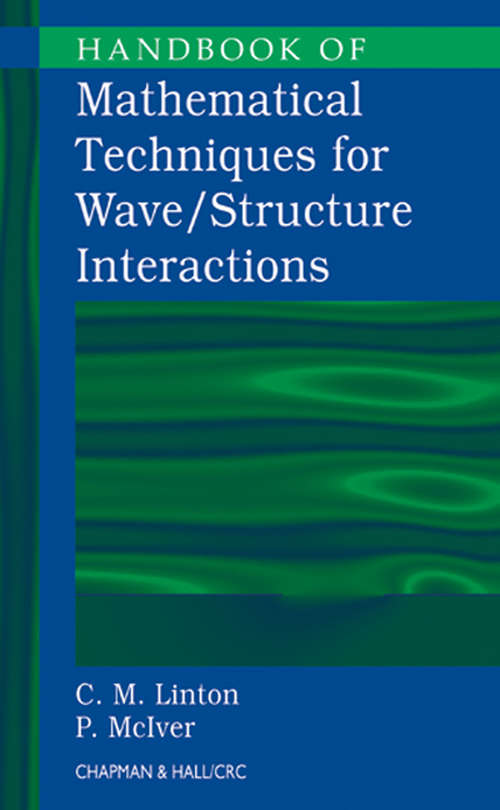 Book cover of Handbook of Mathematical Techniques for Wave/Structure Interactions (1)