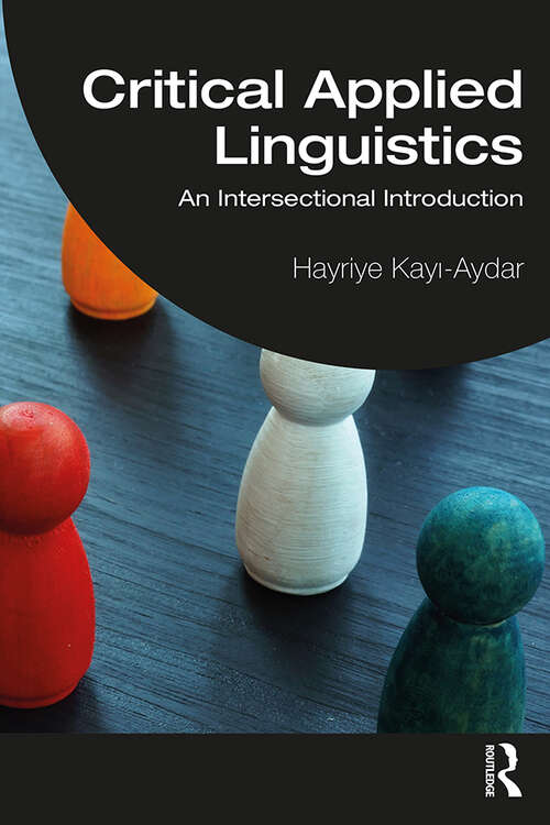 Book cover of Critical Applied Linguistics: An Intersectional Introduction