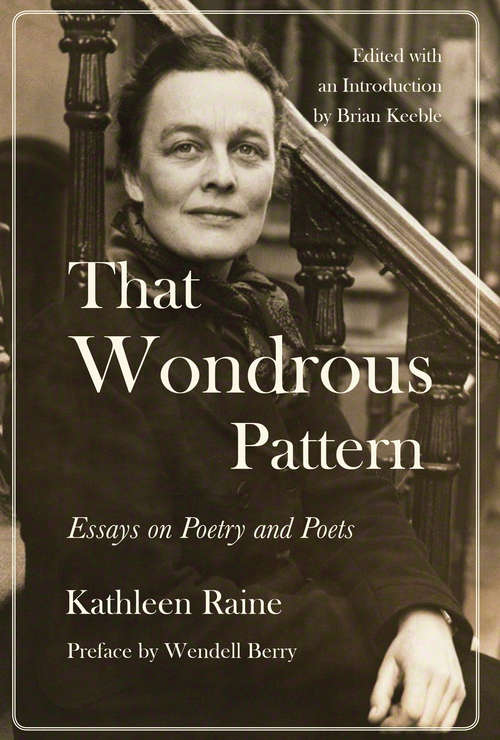 Book cover of That Wondrous Pattern: Essays on Poetry and Poets