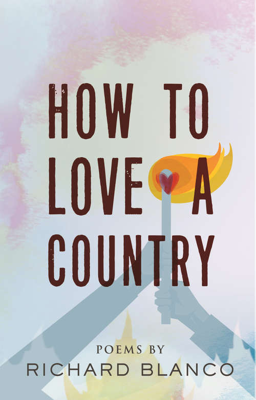 Book cover of How to Love a Country: Poems