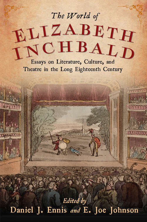 Book cover of World of Elizabeth Inchbald: Essays on Literature, Culture, and Theatre in the Long Eighteenth Century