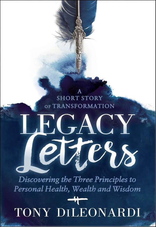 Book cover of Legacy Letters: – A Novel – A Short Story of Transformation