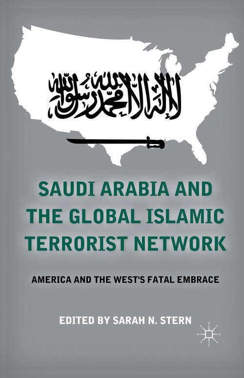 Book cover of Saudi Arabia and the Global Islamic Terrorist Network