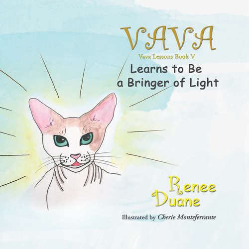 Book cover of Va Va Learns To Be a Bringer of Light: Vava Learns To Be A Bringer Of Light