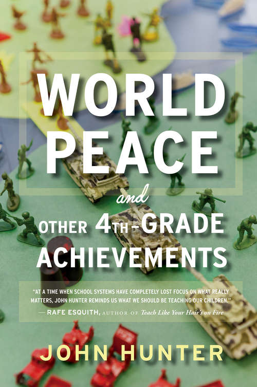 Book cover of World Peace and Other 4th-Grade Achievements