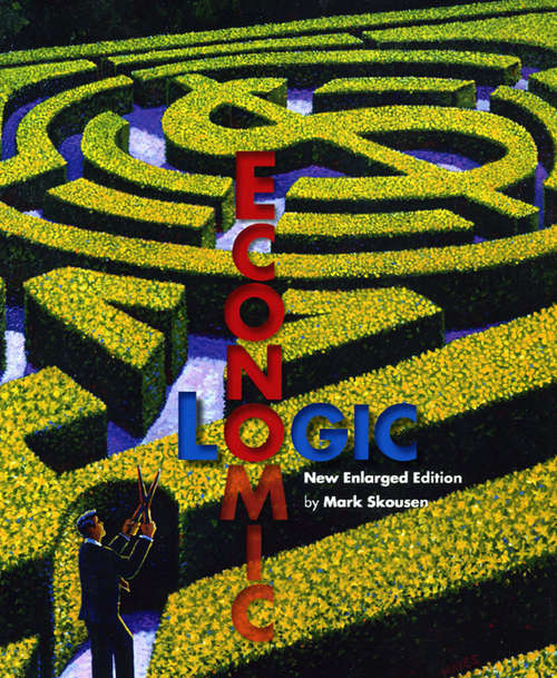 Book cover of Economic Logic Third Edition