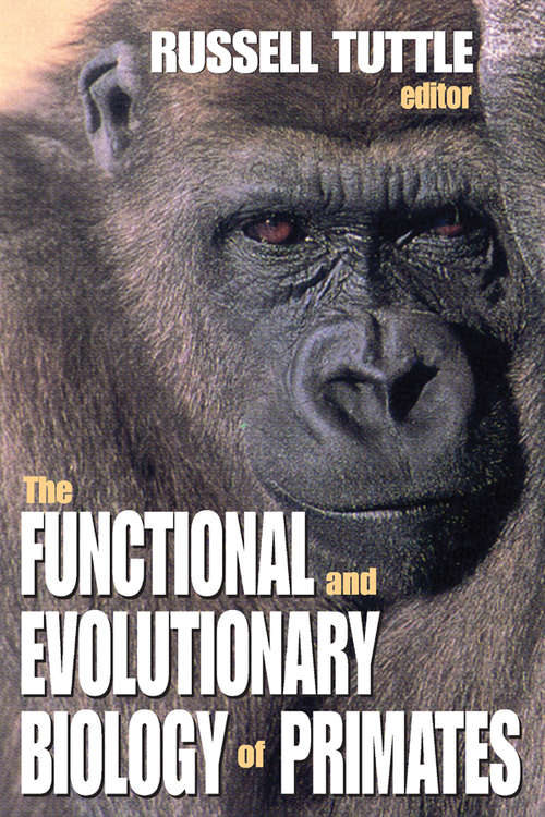 Book cover of The Functional and Evolutionary Biology of Primates