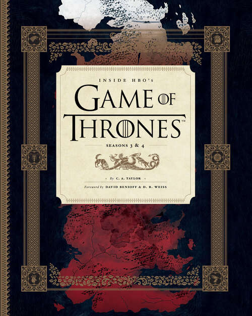 Book cover of Inside HBO's Game of Thrones: Seasons 3 And 4