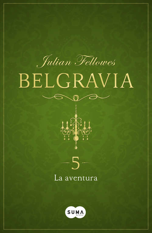 Book cover of La aventura (Belgravia #5)