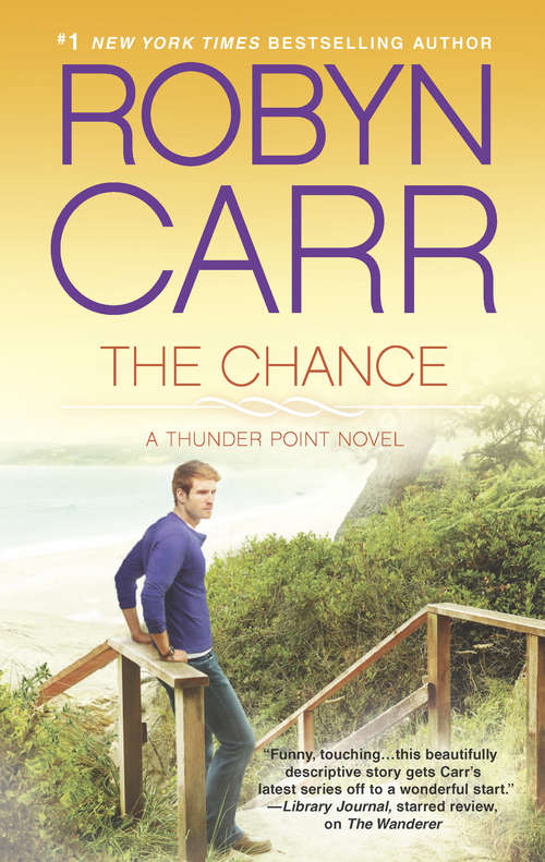 Book cover of The Chance: Book 4 of Thunder Point series (Thunder Point #4)