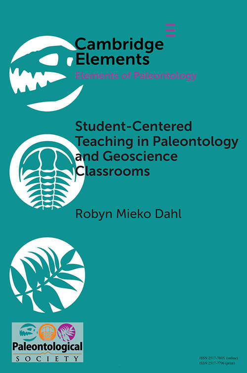 Book cover of Student-Centered Teaching in Paleontology and Geoscience Classrooms (Elements of Paleontology)