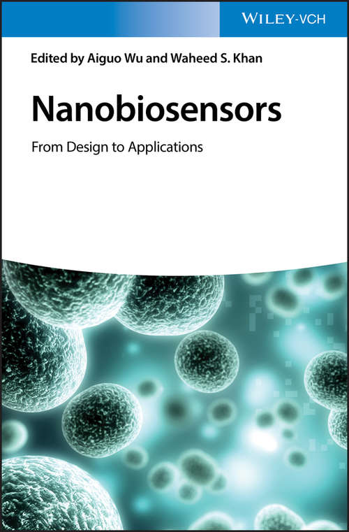 Book cover of Nanobiosensors: From Design to Applications