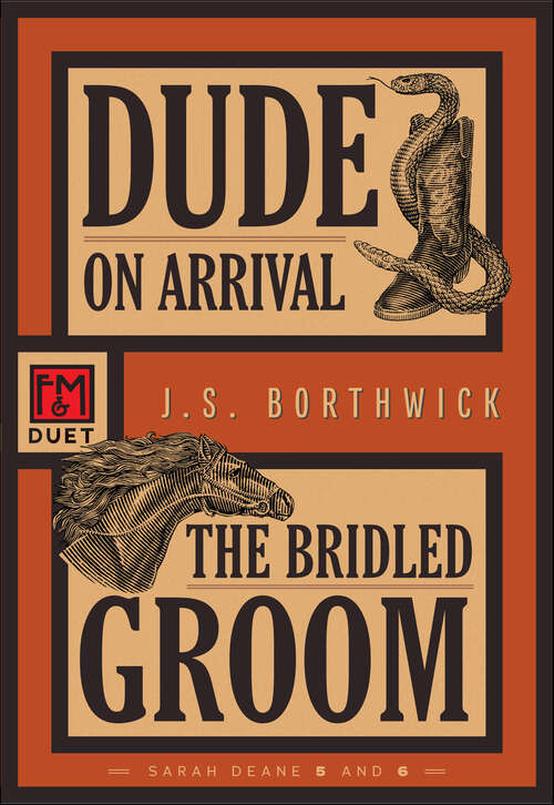 Book cover of Dude on Arrival • The Bridled Groom: An F&M Duet (Sarah Deane)