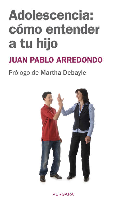 Book cover of Adolescencia: cómo entender a tu hijo