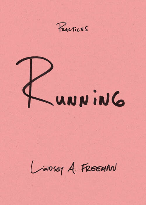 Book cover of Running (Practices)