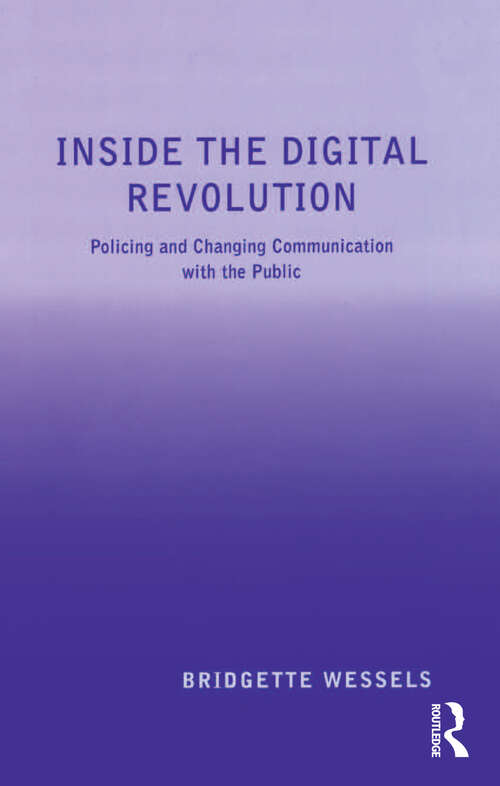 Book cover of Inside the Digital Revolution: Policing and Changing Communication with the Public