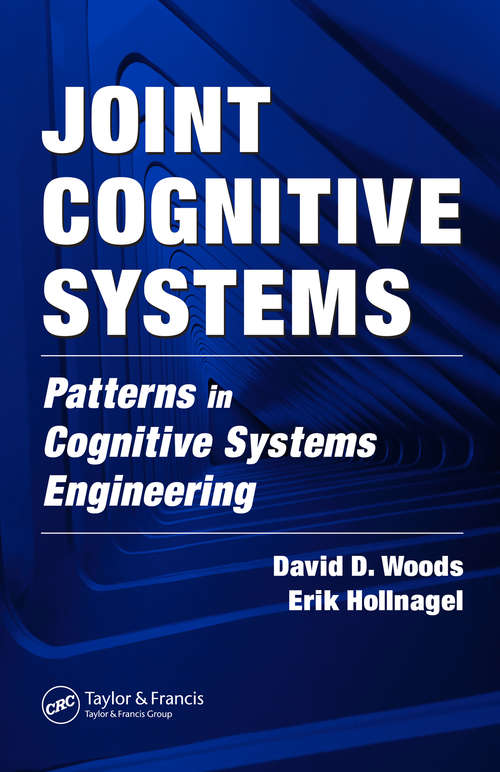 Book cover of Joint Cognitive Systems: Patterns in Cognitive Systems Engineering