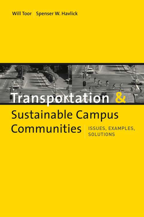 Book cover of Transportation and Sustainable Campus Communities: Issues, Examples, Solutions (2)