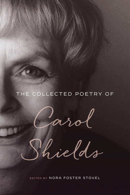 Book cover of The Collected Poetry of Carol Shields