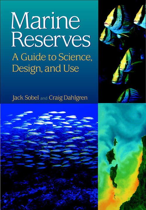Book cover of Marine Reserves: A Guide to Science, Design, and Use (2)
