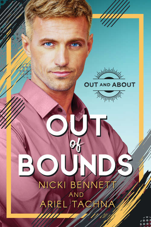 Book cover of Out of Bounds (Out and About #1)