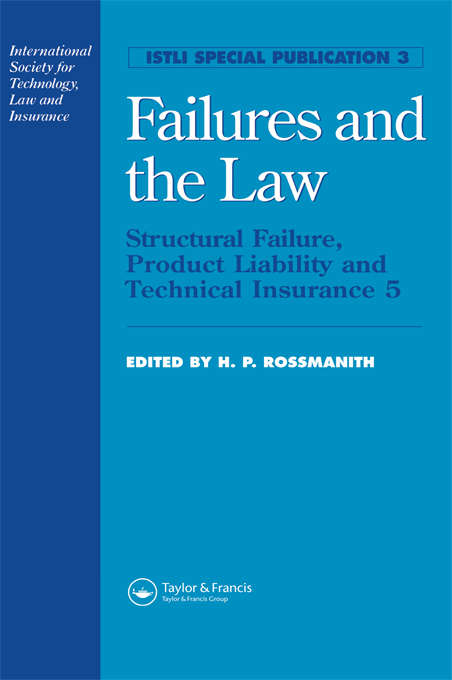Book cover of Failures and the Law: Structural Failure, Product Liability and Technical Insurance 5 (5)