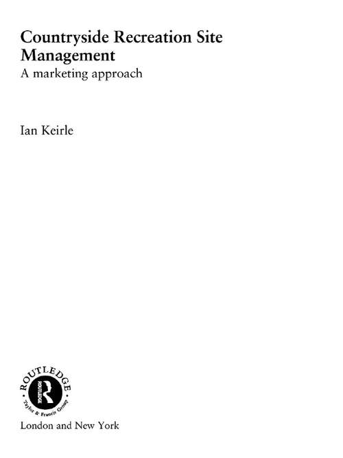 Book cover of Countryside Recreation Site Management: A Marketing Approach