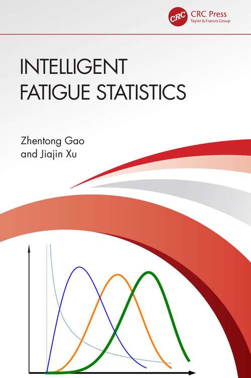 Book cover of Intelligent Fatigue Statistics