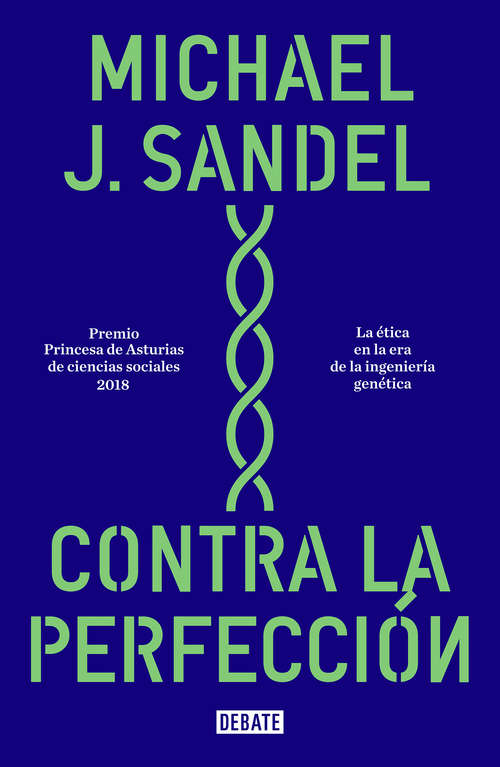 Book cover of Contra la perfección: La ética en la era de la ingeniería genética