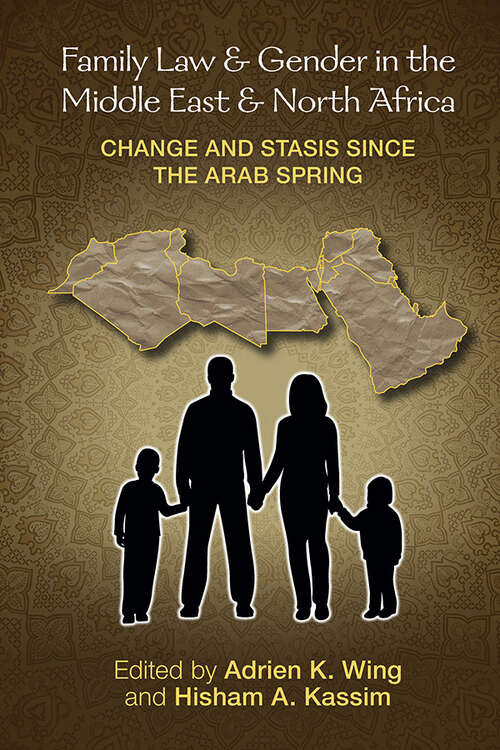 Book cover of Family Law and Gender in the Middle East and North Africa: Change and Stasis since the Arab Spring