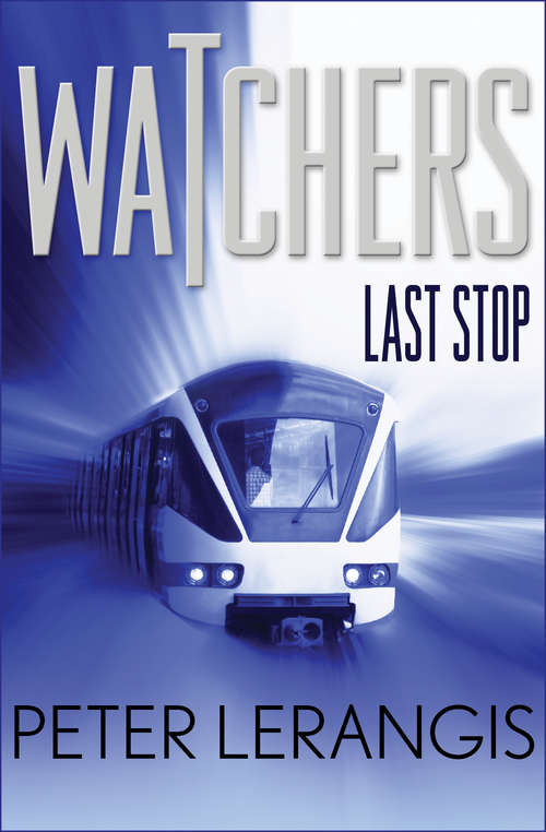 Book cover of Last Stop (Digital Original) (Watchers #1)