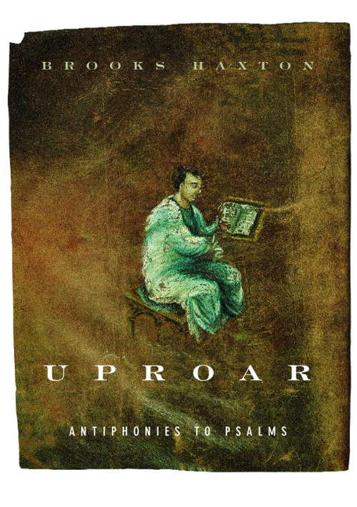 Book cover of Uproar: Antiphonies to Psalms