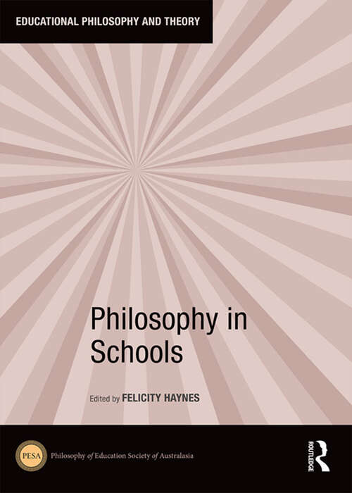 Book cover of Philosophy in Schools (ISSN)