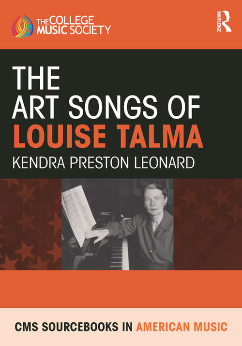 Book cover of The Art Songs of Louise Talma (CMS Sourcebooks in American Music)