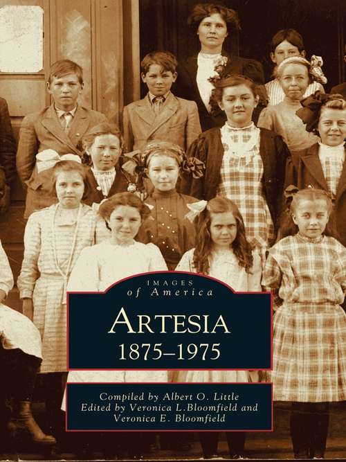 Book cover of Artesia: 1875-1975 (Images of America)