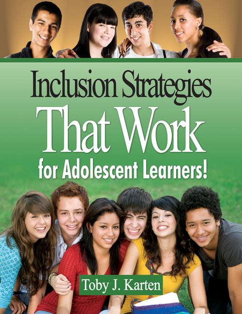 Book cover of Inclusion Strategies That Work for Adolescent Learners!