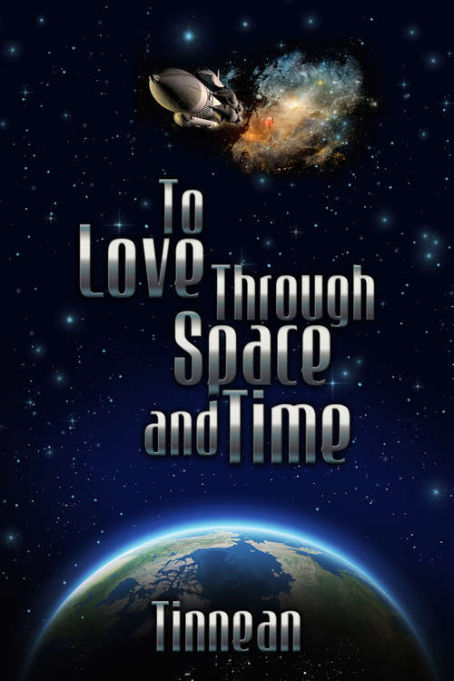 Book cover of To Love Through Space and Time