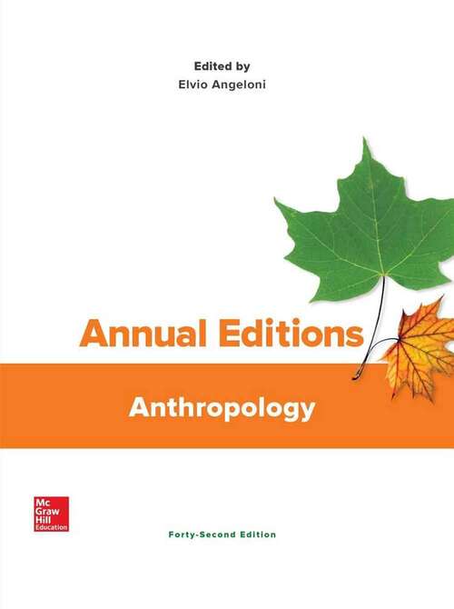 Book cover of Annual Editions: Anthropology (Forty-Second Edition)