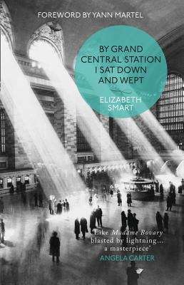 Book cover of By Grand Central Station I Sat Down and Wept