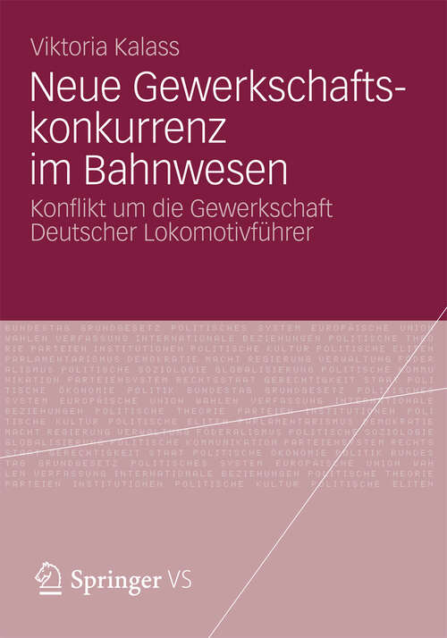 Book cover of Neue Gewerkschaftskonkurrenz im Bahnwesen