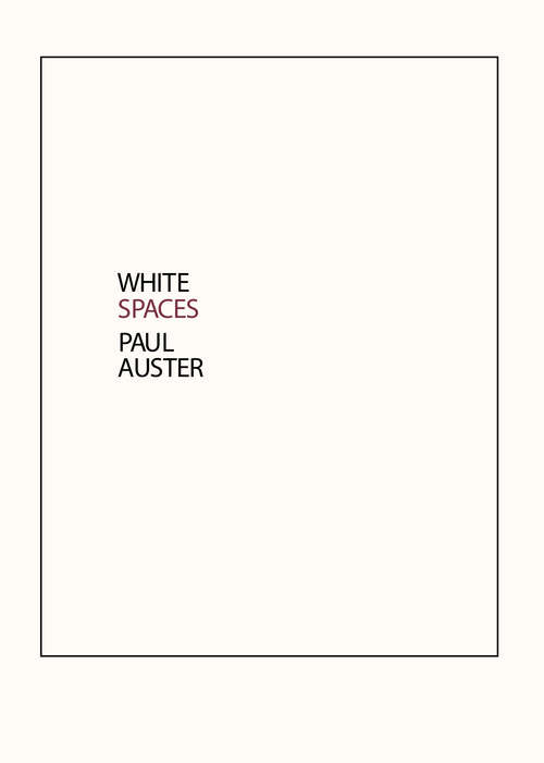 Book cover of White Spaces: Selected Poems And Early Prose