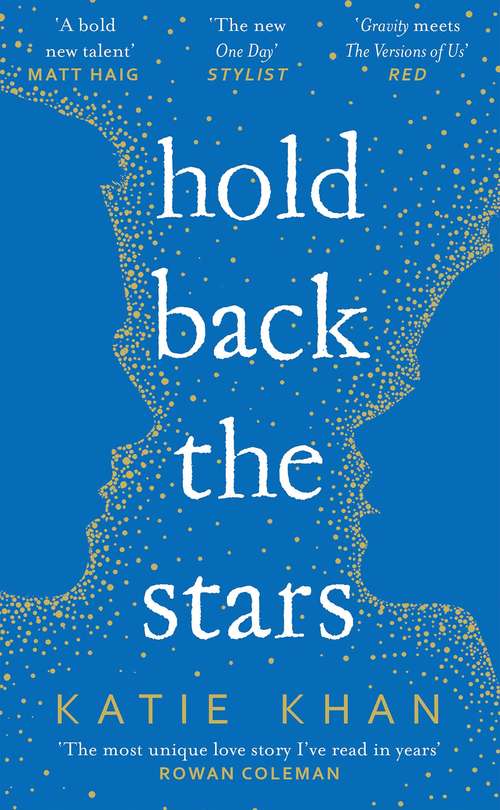 Book cover of Hold Back the Stars: A Novel