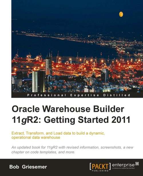 Book cover of Oracle Warehouse Builder 11g R2: Getting Started 2011