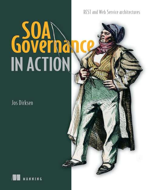 Book cover of SOA Governance in Action: REST and WS-* Architectures