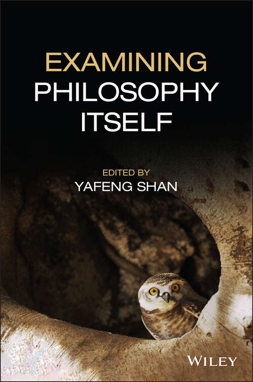 Book cover of Examining Philosophy Itself (Metaphilosophy)